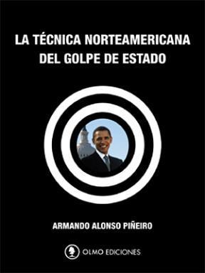  Tecnica Norteamericana Del Golpe De Estado  La
