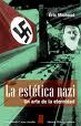 Papel LA ESTETICA NAZI. EL ARTE DE LA ETERNIDAD
