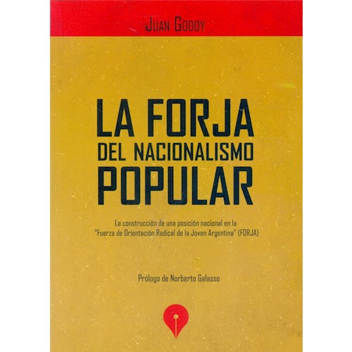 Papel LA FORJA DEL NACIONALISMO POPULAR