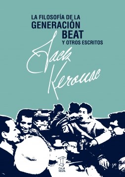 Papel LA FILOSOFIA DE LA GENERACION BEAT Y OTROS ESCRITOS