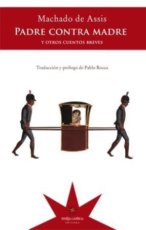  Padre Contra Madre Y Otros Cuentos