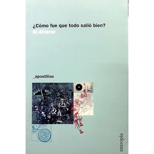 Papel ¿CÓMO FUE QUE TODO SALIÓ BIEN?