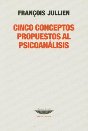 Papel CINCO CONCEPTOS PROPUESTOS AL PSICOANALISIS