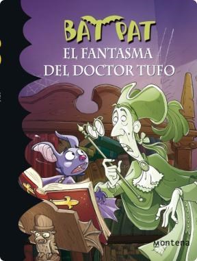  Bat Pat 8  El Fantasma Del Doctor Tufo