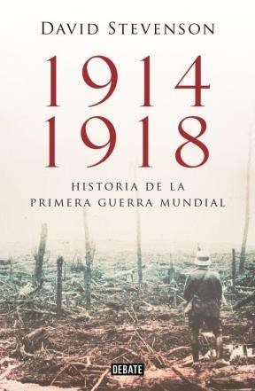 Papel 1914 - 1918 HISTORIA DE LA PRIMERA GUERRA MUNDIAL