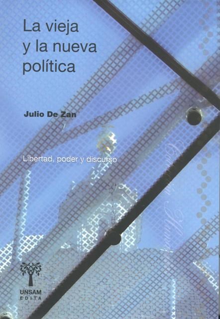 Papel LA VIEJA Y LA NUEVA POLÍTICA