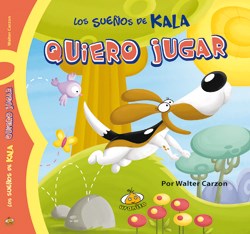  Quiero Jugar -Los Sue Os De Kala-