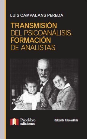  Transmision Del Psicoanalisis  Formacion De Analistas