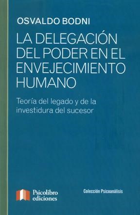  Delegacion Del Poder En El Envejecimiento Humano  La