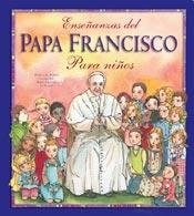 Papel ENSEÑANZAS DEL PAPA FRANCISCO PARA NIÑOS