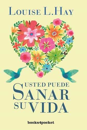  Usted Puede Sanar Su Vida