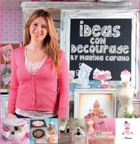  Ideas Con Decoupage