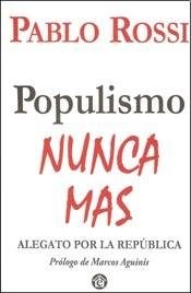 Papel POPULISMO NUNCA MAS