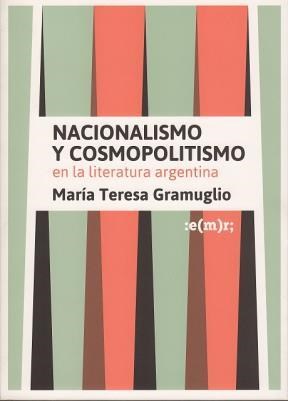 Papel NACIONALISMO Y COSMOPOLITISMO EN LA LITERATURA ARGENTINA