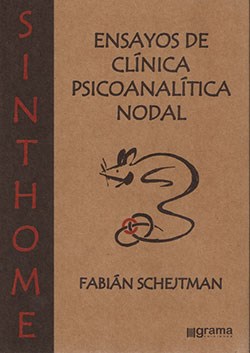 Papel SINTHOME - ENSAYOS DE CLINICA PSICOANALITICA NODAL