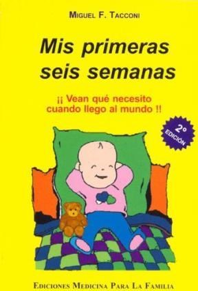  Mis Primeras Seis Semanas  2Da  Ed