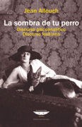 Papel SOMBRA DE TU PERRO, LA