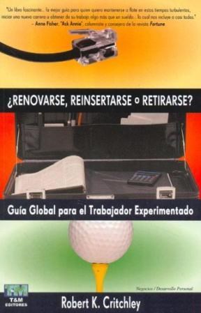  Renovarse  Reinsertarse O Retirarse