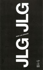 Papel JLG/ JLG (JEAN- LUC GODARD)
