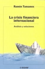 Papel LA CRISIS FINANCIERA INTERNACIONAL ANALISIS Y SOLUCIONES