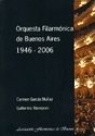  Orquesta Filarmonica De Bs As 1946-2006