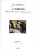 Papel LA DECLOSION (DECONSTRUCCION DEL CRISTIANISMO, 1)