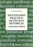 Papel DICCIONARIO PRÁCTICO DE FIGURAS RETÓRICAS Y TÉRMINOS AFINES
