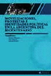  Movilizaciones  Protestas E Identidades Politicas En La Arge