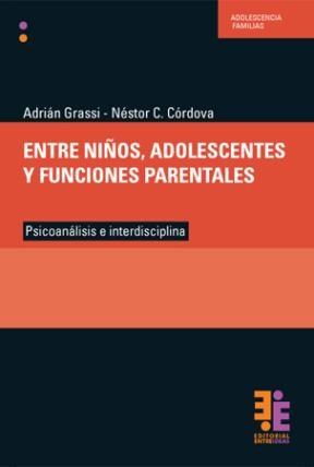 Papel ENTRE NIÑOS, ADOLESCENTES Y FUNCIONES PARENTALES