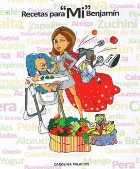  Recetas Para Mi Benjamin