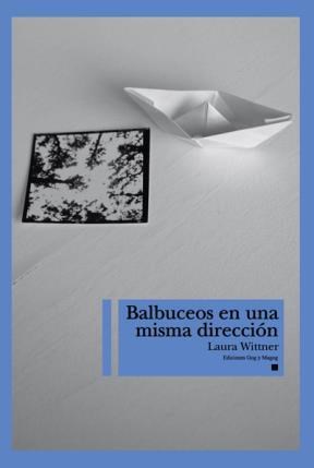 Papel BALBUCEOS EN LA MISMA DIRECCIÓN