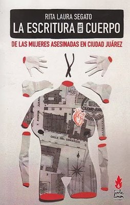 Papel ESCRITURA EN EL CUERPO DE LAS MUJERES ASESINADAS EN CIUDAD JUAREZ