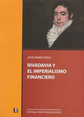 Papel RIVADAVIA Y EL IMPERIALISMO FINANCIERO