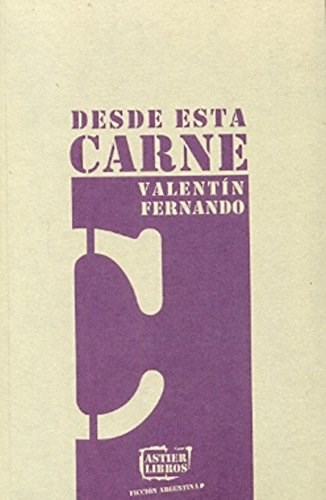 Papel DESDE ESTA CARNE