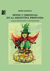 Papel MITOS Y CREENCIAS EN LA ARGENTINA PROFUNDA