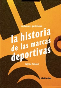Papel LA HISTORIA DE LAS MARCAS DEPORTIVAS (2DA EDICIÓN)
