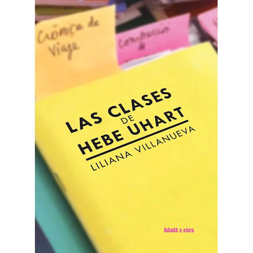 Papel LAS CLASES DE HEBE UHART