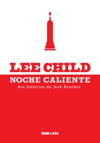  Noche Caliente   Dos Historias De Jack Reacher