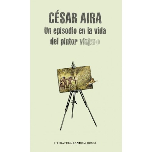 Papel UN EPISODIO EN LA VIDA DEL PINTOR VIAJERO