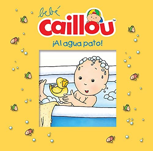  Al Agua Pato (Bebe Caillou)