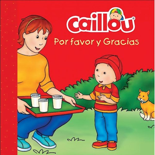  Caillou  Por Favor Y Gracias
