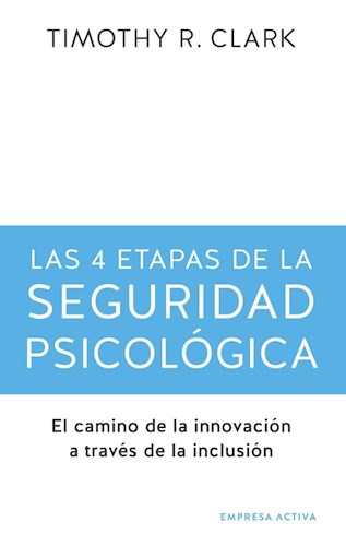  4 Etapas De La Seguridad Psicologica  Las