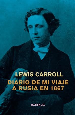 Papel DIARIO DE MI VIAJE A RUSIA EN 1867
