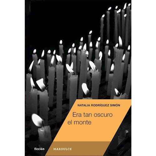 Papel ERA TAN OSCURO EL MONTE