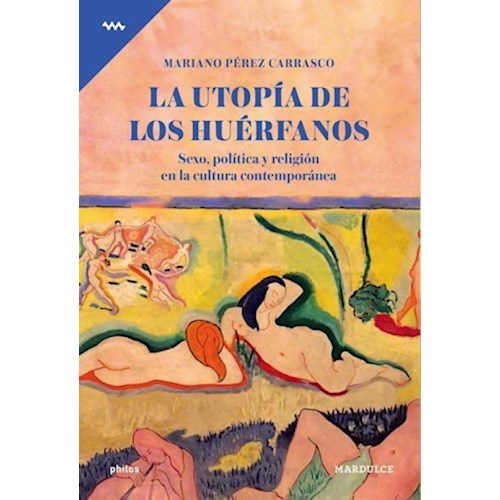 Papel LA UTOPIA DE LOS HUERFANOS
