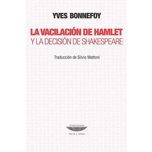 Papel LA VACILACION DE HAMLET Y LA DECISION DE SHAKESPEARE