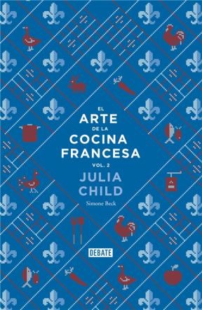 Papel EL ARTE DE LA COCINA FRANCESA (VOL 2)