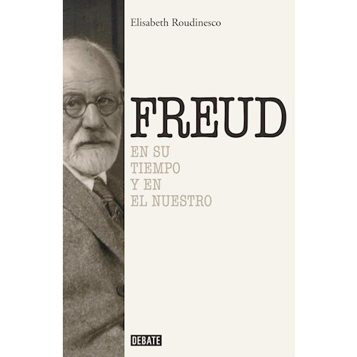 Papel FREUD. EN SU TIEMPO Y EN EL NUESTRO