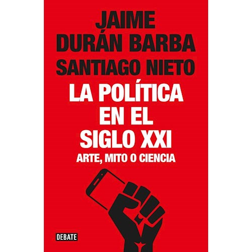 Papel LA POLITICA EN EL SIGLO XXI