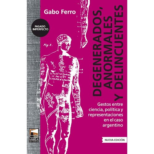 Papel DEGENERADOS, ANORMALES Y DELINCUENTES